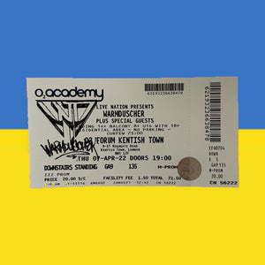 Warmduscher O2 Forum Kentish Town Ticket For Ukraine Humanitarian Appeal Donation